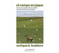 El campo en Jaque: Hacia una praxis social en contexto de crisis climática y civilizatoria