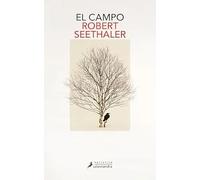 El campo | Robert Seethaler, Ana Guelbenzu
