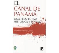 El Canal de Panamá | José A. López Cerezo