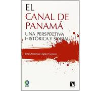 El Canal De Panama: Una perspectiva histórica y social (Investigación y Debate)