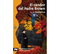 El candor del Padre Brown (El Libro De Bolsillo - Bibliotecas Temáticas - Biblioteca Juvenil)