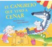 El Cangrejo Que Vino A Cenar (la Ovejita Que Vino A Cenar)