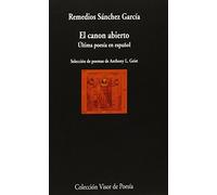 El canon abierto: Última poesía en español: 908 (Visor de Poesía)