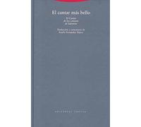 El Cantar Más Bello - 4ª Edición (LA DICHA DE ENMUDECER)