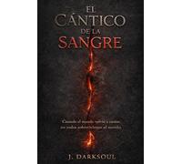 EL CÁNTICO DE LA SANGRE