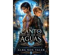 El canto de las aguas: Un romance oscuro de fantasía y monstruos abisales (Noxvalia)