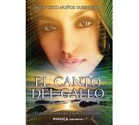 El canto del gallo | Francisco Muñoz Guerrero