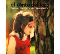 El Canto Del Loco - Por Mi Y Por Todos Mis Compañeros + DVD