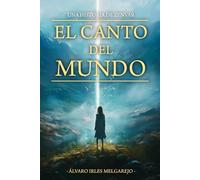 El Canto del Mundo: Una historia de Zenvar