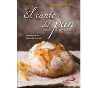 El canto del pan: Orar con el Padre Nuestro (Teselas)