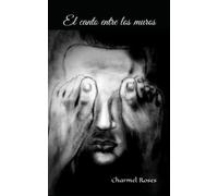 El canto entre los muros
