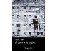 El canto y la piedra: 103 (Colección Valparaíso de Poesía)