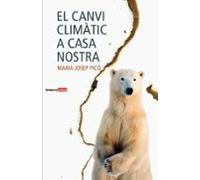 El Canvi Climatic A Casa Nostra