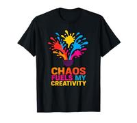 El Caos alimenta mi Creatividad | Expresión artística Colorida Camiseta
