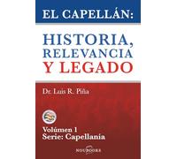 El capellán: Historia, relevancia y legado (Noubooks)