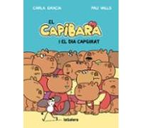 El Capibara I El Dia Capgirat