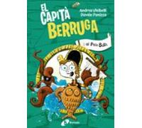 El Capità Berruga 2. El Capità Berruga I El Peix Bullit