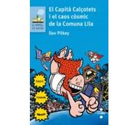 El Capita Calçotets 7: I El Caos Cosmic De La Comuna Lila