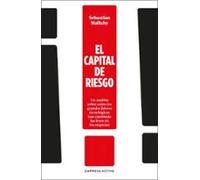 El capital de riesgo | Sebastian Mallaby