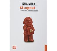 El Capital I. Crítica de la economía política. Nueva traducción de Wenceslao Roces: Crítica De La Economía Política / Critique of Political Economy: 089