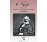 El Capital: Resumido y acompañado de un estudio sobre el socialismo científico