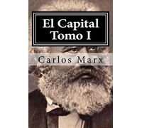 El Capital Tomo I