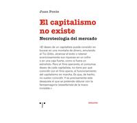 El capitalismo no existe: Necroteología del mercado (Ensayos)