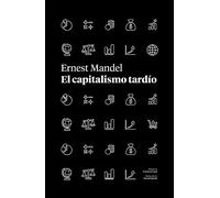 El capitalismo tardío (GENERAL)
