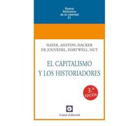 EL CAPITALISMO Y LOS HISTORIADORES: 21 (Nueva biblioteca de la libertad)