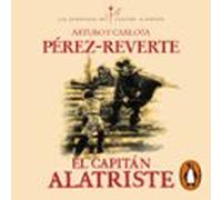 El Capitán Alatriste (las Aventuras Del Capitán Alatriste 1) (audiolib