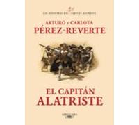 El Capitan Alatriste (serie Capitan Alatriste 1)