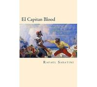 El Capitan Blood (Spanish Edition)