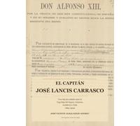 El Capitán José Lancis Carrasco: Una vida de soldado entre la Vega Baja del Segura, Cataluña, Andalucía y Cuba (1851-1903)