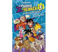 EL CAPITÁN ZHEIMER 3. AVENTURA GOSSENCA (EL CAPITA ZHEIMER)