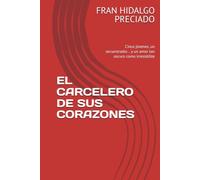 EL CARCELERO DE SUS CORAZONES