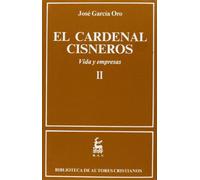 El Cardenal Cisneros. Vida y empresas. II: 2 (NORMAL)