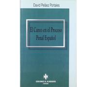 El Careo En El Proceso Penal Español