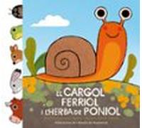El Cargol Ferriol I L'Herba De Poniol: 1 (Uni, dori)