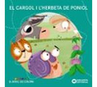 El cargol i l'herbeta de poniol (Llibres infantils i juvenils - El bosc de colors)