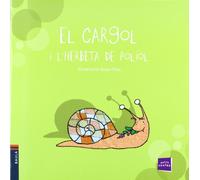 El cargol i l'herbeta de poliol: 3 (Petits contes)