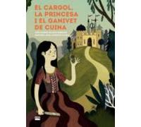 El Cargol La Princesa I El Ganivet De Cuina