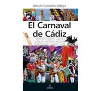 EL CARNAVAL DE CÁDIZ (Arte y patrimonio)