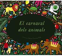 El carnaval dels animals (Catalá - A PARTIR DE 0 ANYS - MANIPULATIUS (LLIBRES PER TOCAR I JUGAR), POP-UPS - Altres llibres)