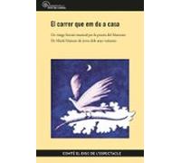 El Carrer Que Em Du A Casa