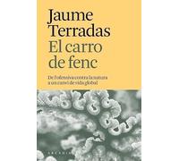 El carro de heno – De la ofensiva contra la naturaleza a un cambio de vida global – Arcadia