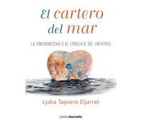 El cartero del mar: La sincronicidad o el lenguaje del Universo