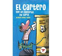 El cartero que se convirtió en carta: 15 (Ala Delta - Serie Roja)