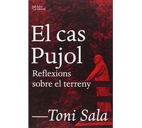 El cas Pujol: Reflexions sobre el terreny (L`ALTRA ASSAIG)