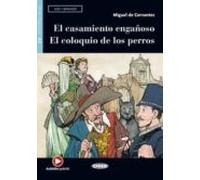 El Casamiento Engañoso. El Coloquio De Los Perros. Audiolibro Gratuito