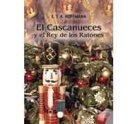 El cascanueces y el rey de los ratones | Andreas (instructor De Artes Marciales) Hoffmann